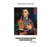 Theology as the Road to Holiness in St. Bonaventure