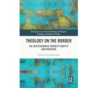 Theology on the Border: The Mediterranean, Minority Identity and Migration