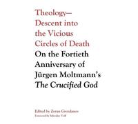 TheologyDescent Into the Vicious Circles of Death (Copertina rigida)