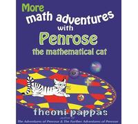 Theoni Pappas More math adventures with Penrose the mathematical cat (Tascabile)