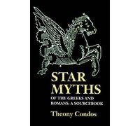 Theony Condos Star Myths of the Greeks and Romans (Tascabile)