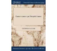 Théophile Gautier Émaux et camées (Tascabile)