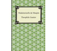 Theophile Gautier Mademoiselle de Maupin (Tascabile)