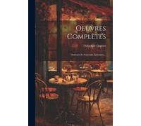 Théophile Gautier Oeuvres Complètes (Tascabile)