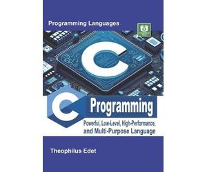 Theophilus Edet C Programming (Tascabile) Mastering Programming Languages