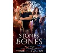 Theophilus Monroe Stones and Bones (Tascabile) Druid Detective Agency