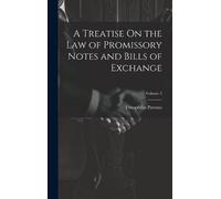 Theophilus Pars A Treatise On the Law of Promissory Notes and (Copertina rigida)