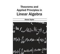 Theorems and Applied Principles in Linear Algebra (Copertina rigida)