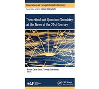 Theoretical and Quantum Chemistry at the Dawn of the 21st Century
