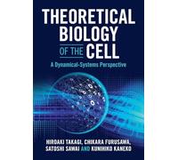 Theoretical Biology of the Cell: A Dynamical-Systems Perspective
