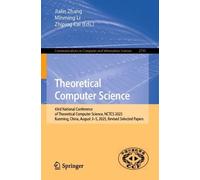 Theoretical Computer Science: 43rd National Conference of Theoretical Computer Science, NCTCS 2025, Kunming, China, August 3-5, 2025, Revised Selected Papers