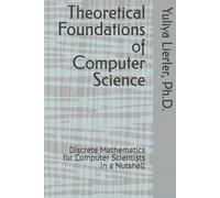 Theoretical Foundations of Computer Science: Discrete Mathematics for Computer Scientists in a Nutshell