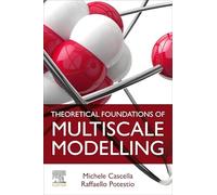 Theoretical Foundations of Multiscale Modelling
