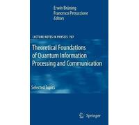 Theoretical Foundations of Quantum Information Processing and (Copertina rigida)