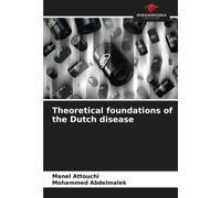 Theoretical foundations of the Dutch disease