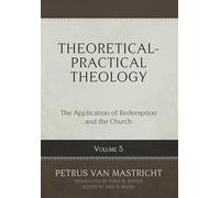 Theoretical-Practical Theology, Volume 5
