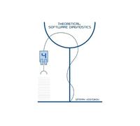 Theoretical Software Diagnostics: Collected Articles, Fourth Edition