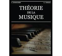 Théorie de la musique: (Édition revue et corrigée)
