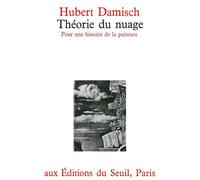 Theorie Du Nuage. Pour Une Histoire De La Peinture