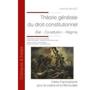 Théorie générale du droit constitutionnel: 200 État - Constitution - Régime