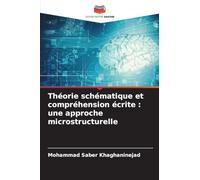 Théorie schématique et compréhension écrite : une approche microstructurelle