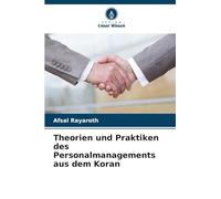 Theorien und Praktiken des Personalmanagements aus dem Koran
