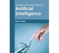 Theories and Applications of Artificial Intelligence (Copertina rigida)