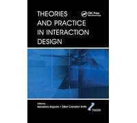 Theories and Practice in Interaction Design