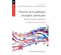 Théories de la politique étrangère américaine: Auteurs, concepts et approches