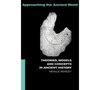 Theories, Models and Concepts in Ancient History
