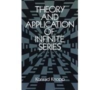 Theory and Application of Infinite Series