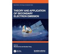 Theory and Application of Secondary Electron Emission