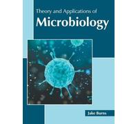 Theory and Applications of Microbiology (Copertina rigida)