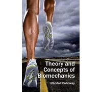 Theory and Concepts of Biomechanics (Copertina rigida)