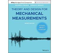 Theory and Design for Mechanical Measurements, 7e Enhanced eText with Abridged Print Companion