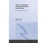 Theory and Design of Seismic Resistant Steel Frames