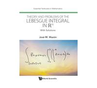 Theory And Problems Of The Lebesgue Integral In R^n: With Solutions: 0