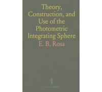 Theory, Construction, and Use of the Photometric Integrating Sphere