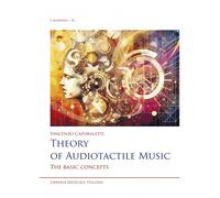 Theory of audiotactile music. The basic concepts - 2024 - LIM