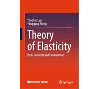 Theory of Elasticity: Basic Concepts and Formulations