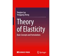 Theory of Elasticity: Basic Concepts and Formulations