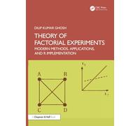 Theory of Factorial Experiments: Modern Methods, Applications, and R Implementation