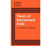Theory of International Trade: A Dual, General Equilibrium Approach