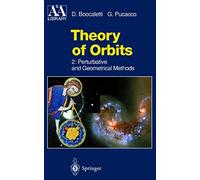 Theory of Orbits: Perturbative and Geometrical Methods: 2