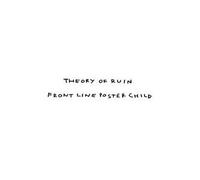 Theory of Ruin - Front Line Poster Child