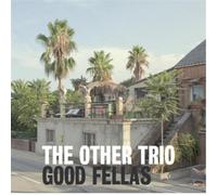Theotehrtrio - Theothertrio Good Fellas