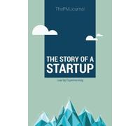 Thepmjournal The Story of a Startup (Tascabile)