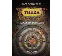 Thera. Il pianeta parallelo. Vol. 1
