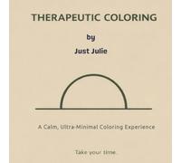 Therapeutic Coloring: A Calm, Ultra-Minimal Coloring Experience