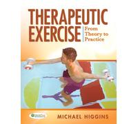 Therapeutic Exercise: From Theory to Practice